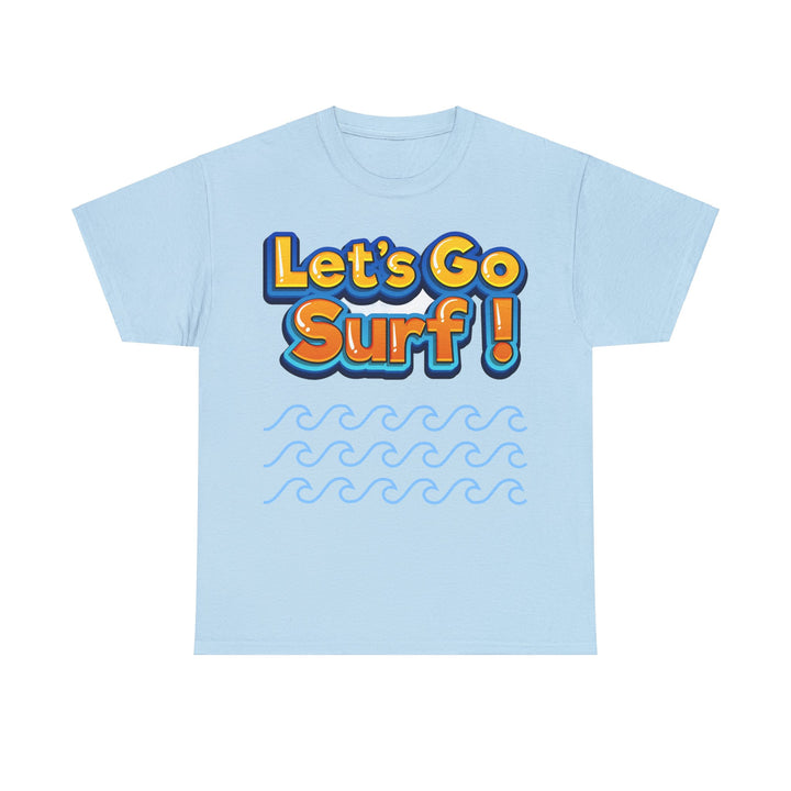 Let's Go Surf Unisex Heavy Cotton Tee