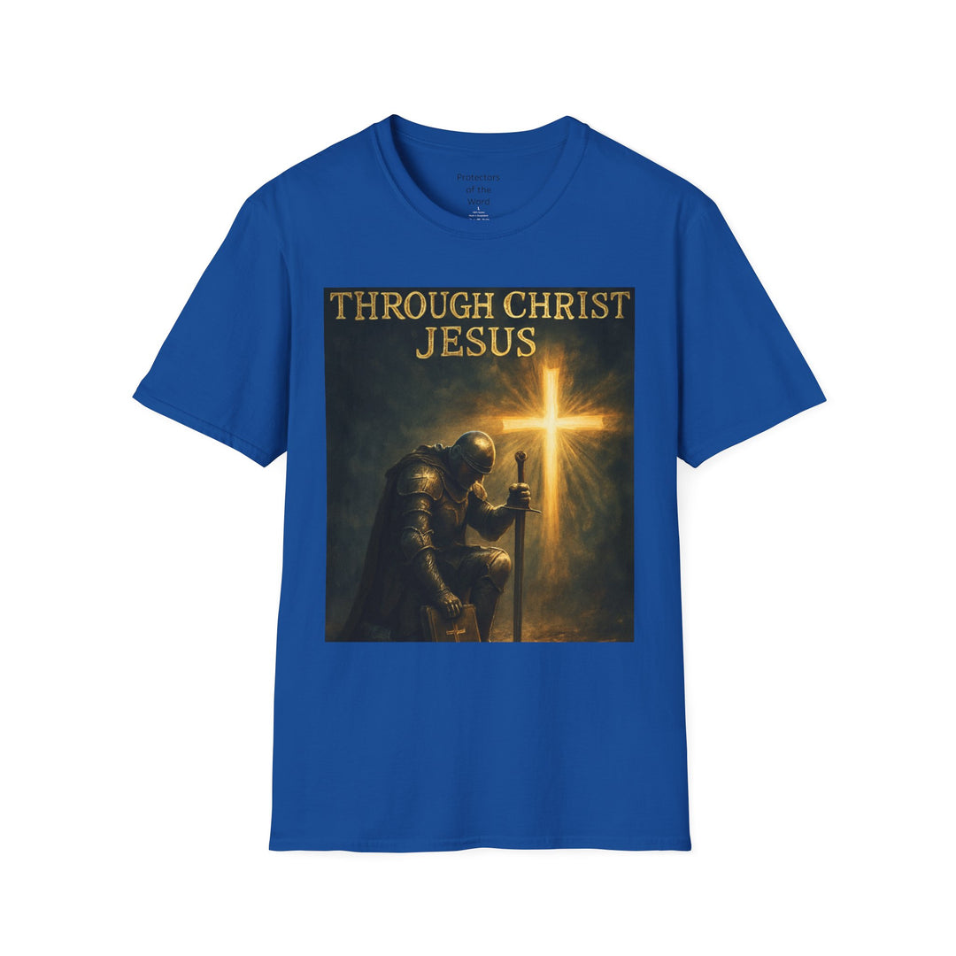 Christian Knight T-Shirt — "Through Christ Jesus" Front and "I Am Saved" Back