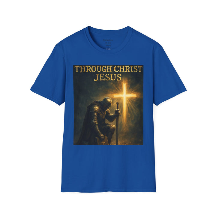 Christian Knight T-Shirt — "Through Christ Jesus" Front and "I Am Saved" Back