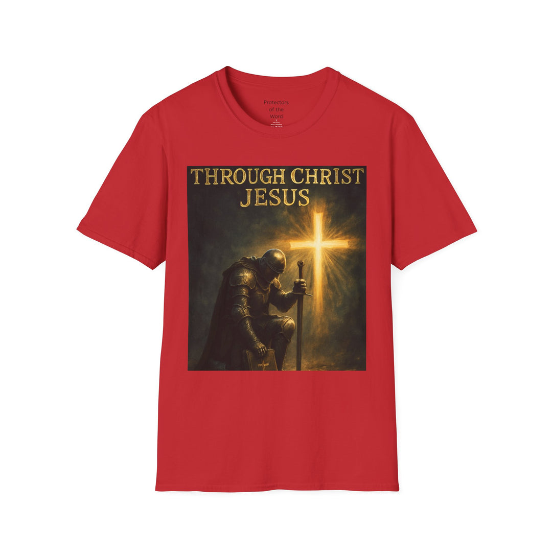 Christian Knight T-Shirt — "Through Christ Jesus" Front and "I Am Saved" Back