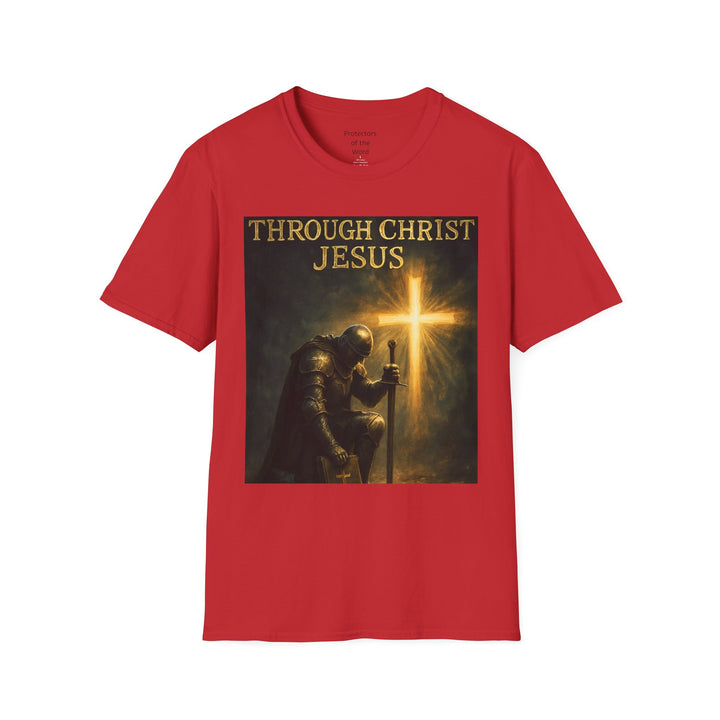 Christian Knight T-Shirt — "Through Christ Jesus" Front and "I Am Saved" Back