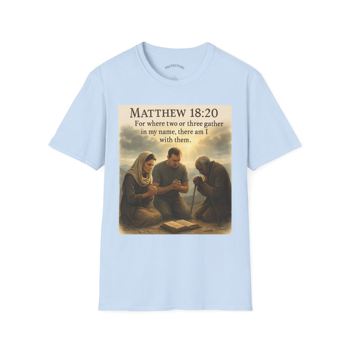 Christian Scripture T-Shirt — Matthew 18:20 and Isaiah 41:10 Faith Tee