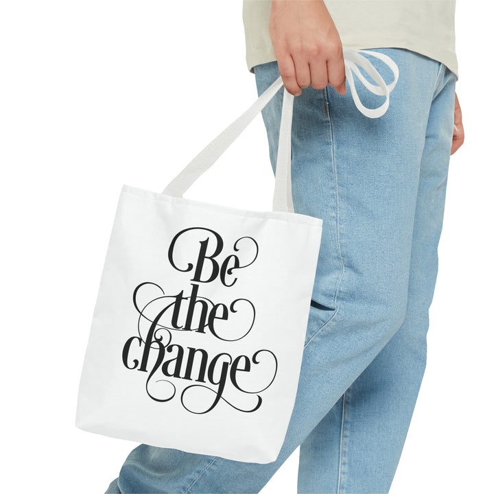 Be The Change Tote Bag