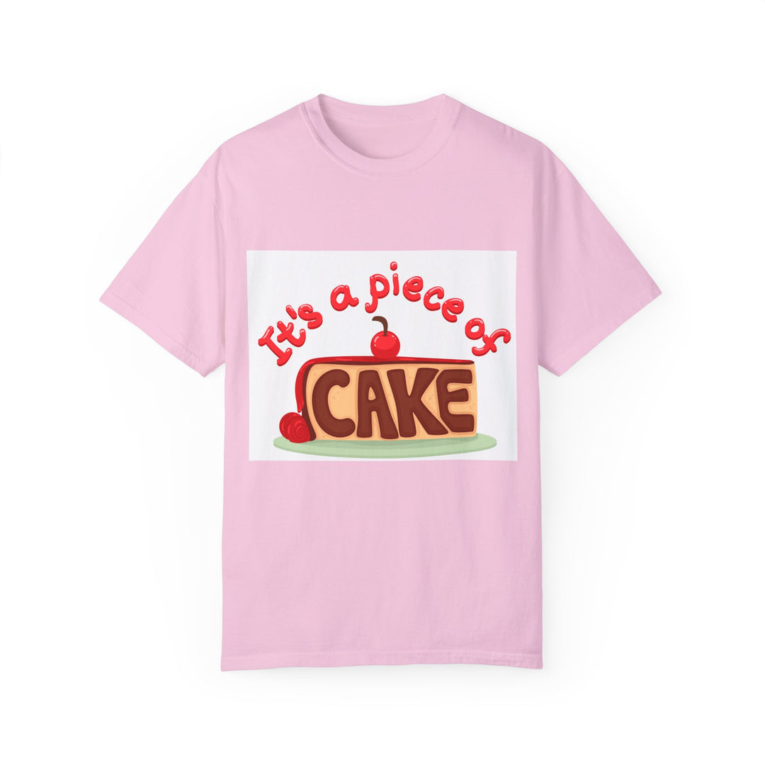 It's A Piece Of Cake Unisex Garment-Dyed T-shirt