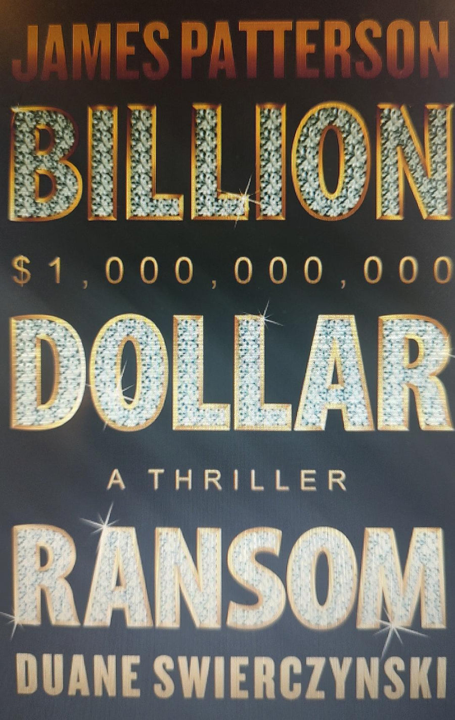 Billion-Dollar Ransom: A Thriller Book