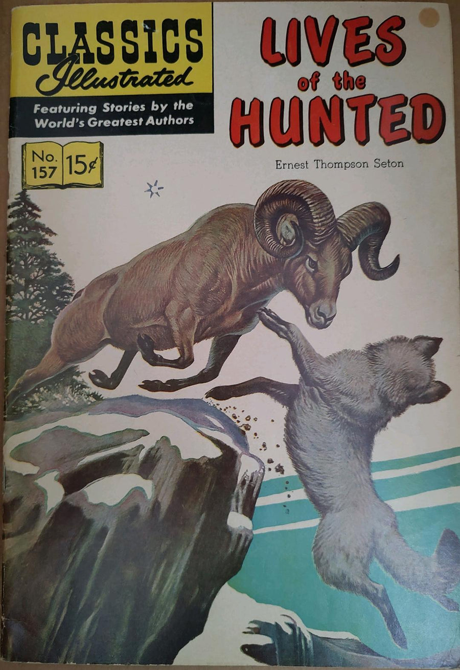 Classics Illustrated Classic Comics #157 Lives of the Hunted Edition #1 Comic Book