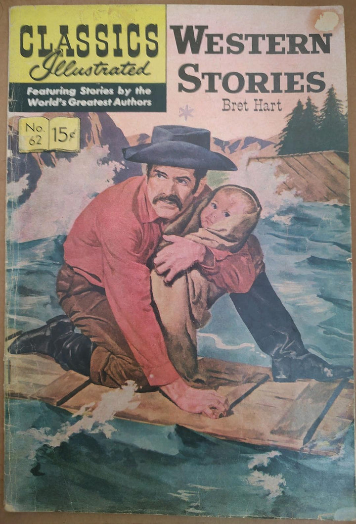 Classics Illustrated Classic Comics #62 Edition #4 Western Stories Comic Book