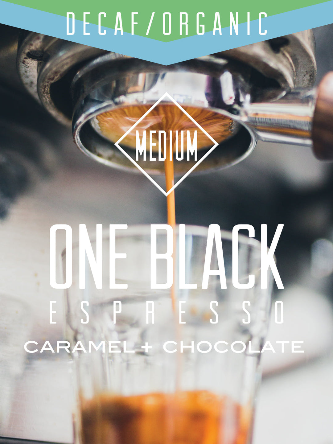 Decaf Organic One Black Espresso Coffee