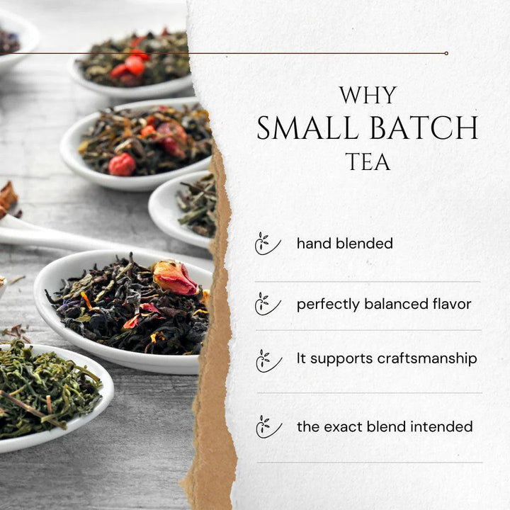 Small batch tea with text highlighting benefits on a white background.