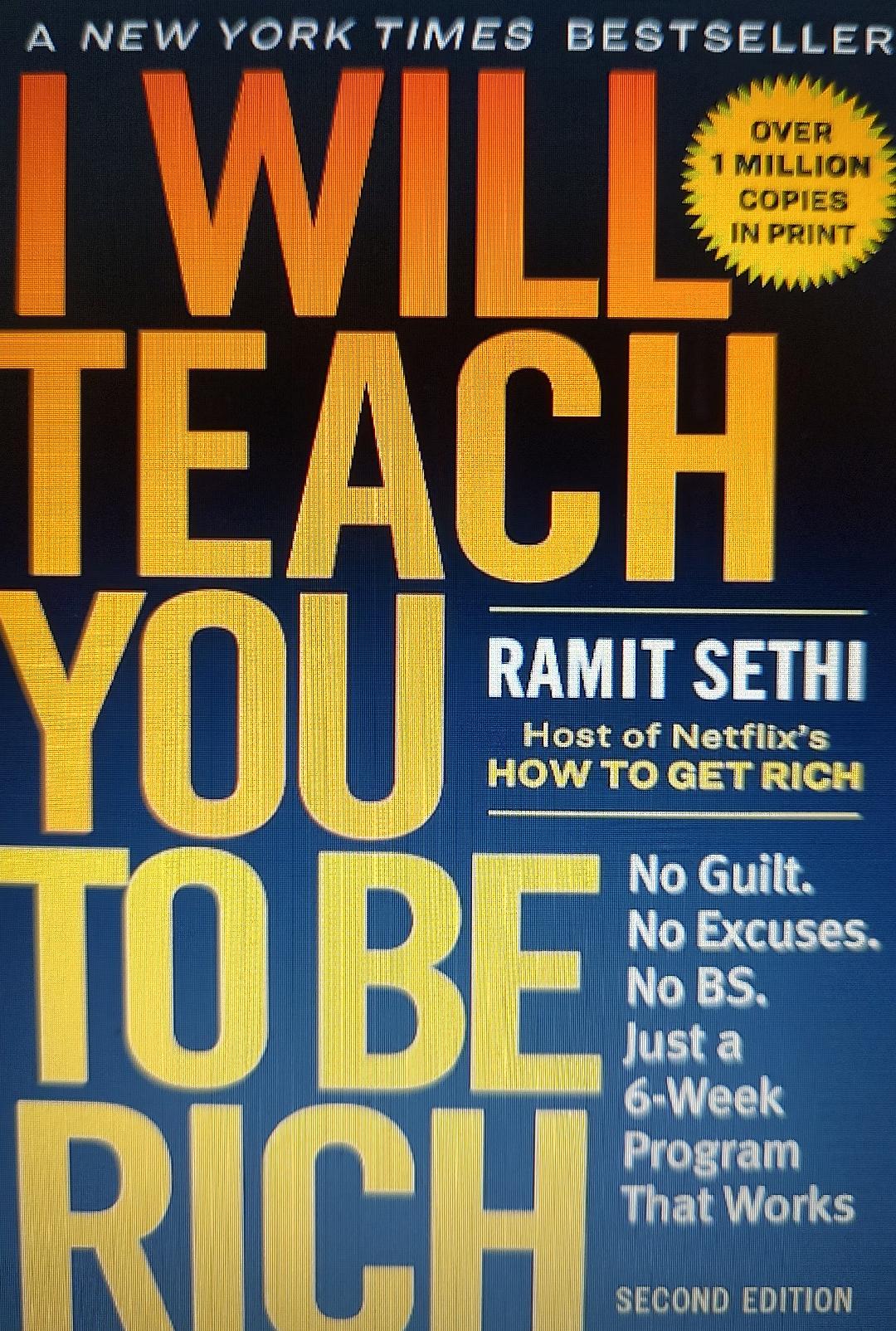 I Will Teach You to Be Rich: No Guilt. No Excuses. Just a 6-Week Program That Works (Second Edition) Book