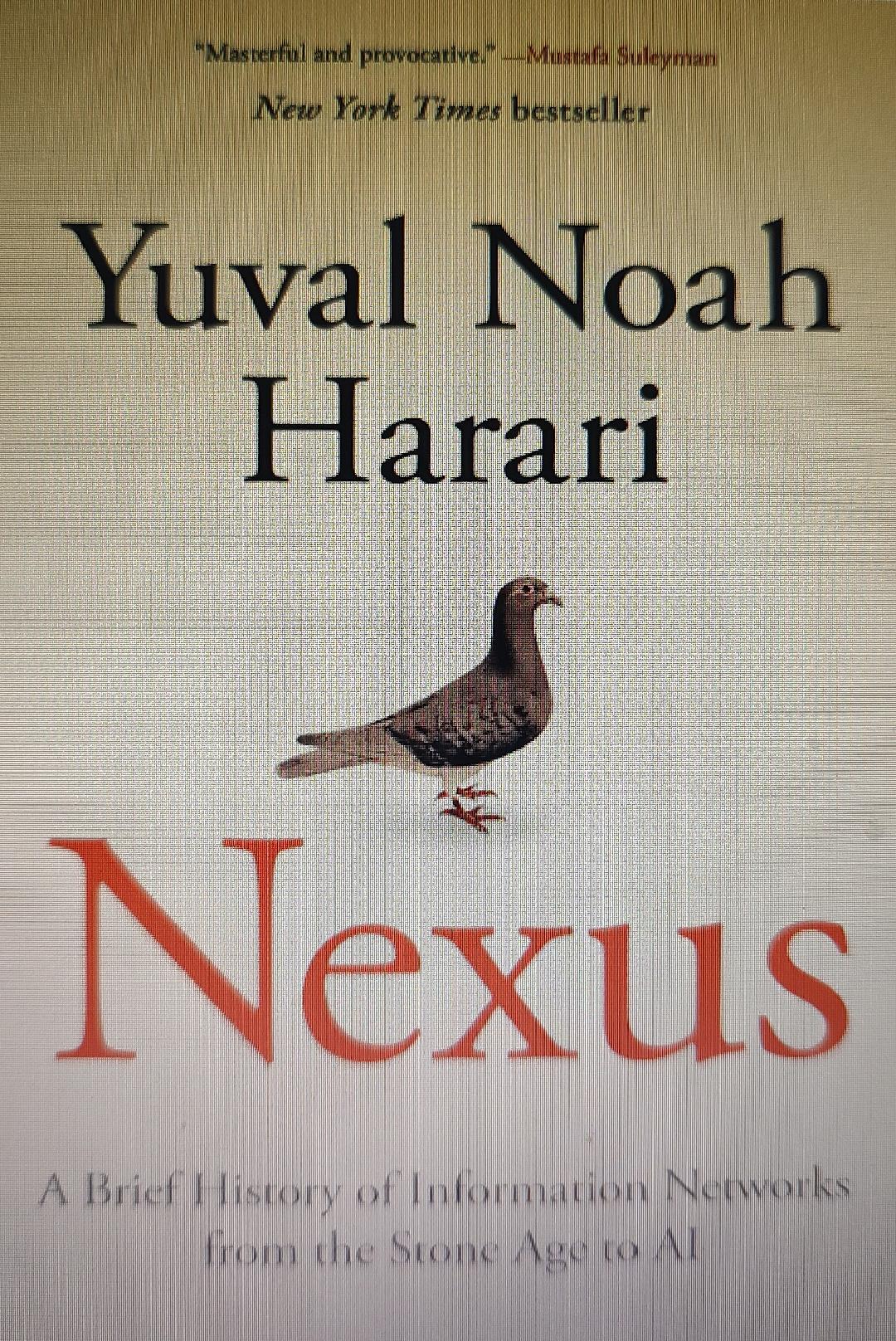 Nexus: A Brief History of Information Networks from the Stone Age to AI Book