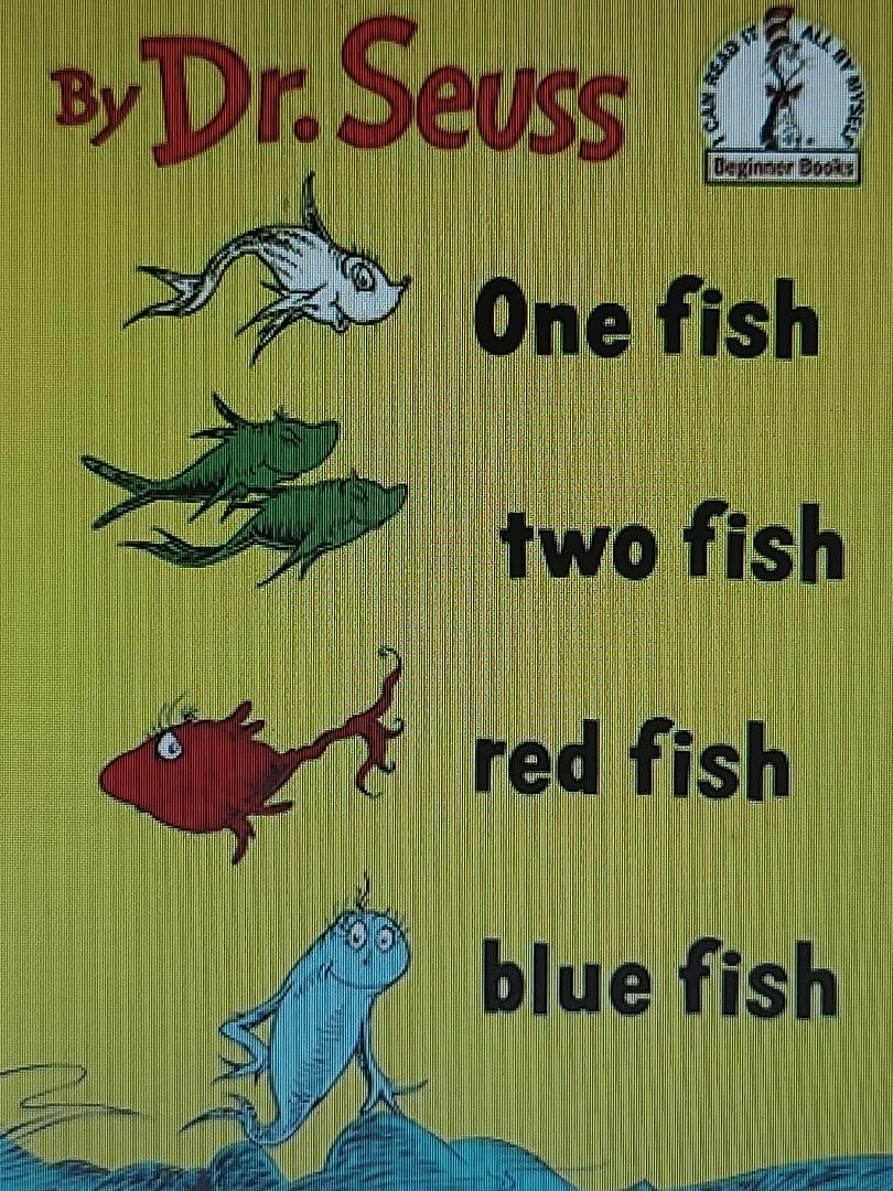 One Fish Two Fish Red Fish Blue Fish