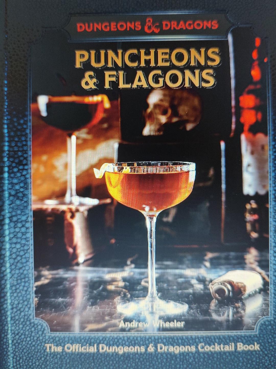 Puncheons and Flagons: The Official Dungeons & Dragons Cocktail Book