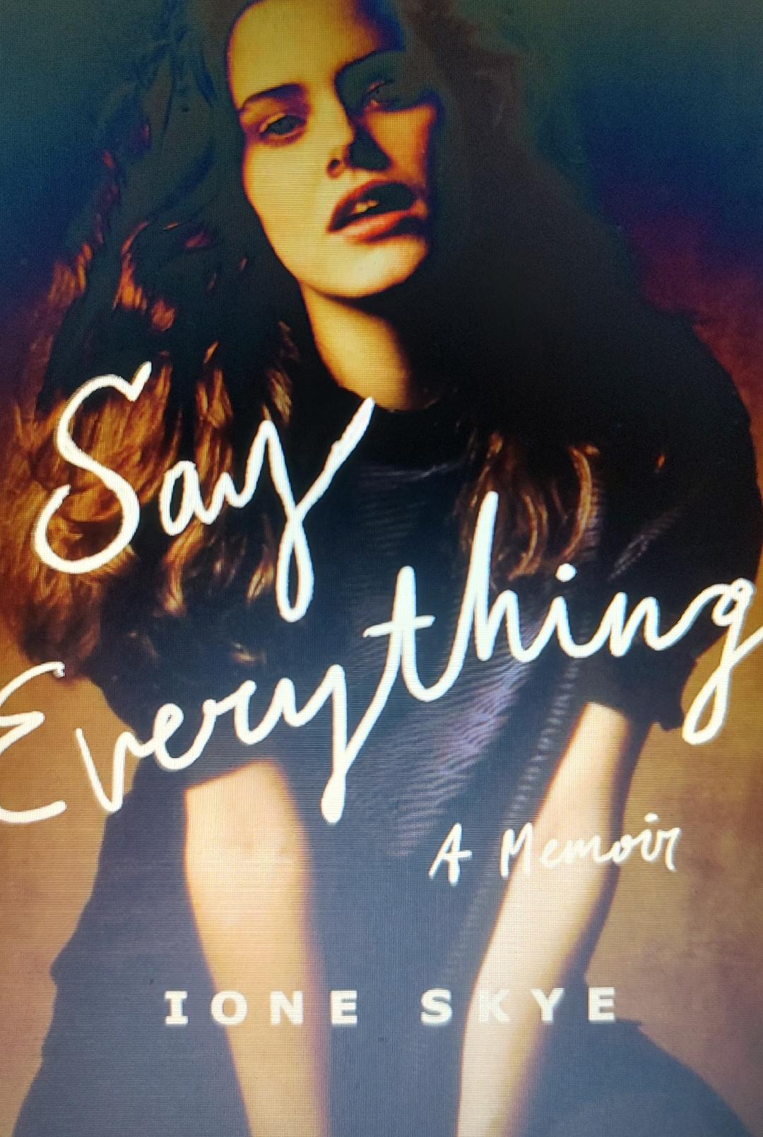 Say Everything a Memoir Book