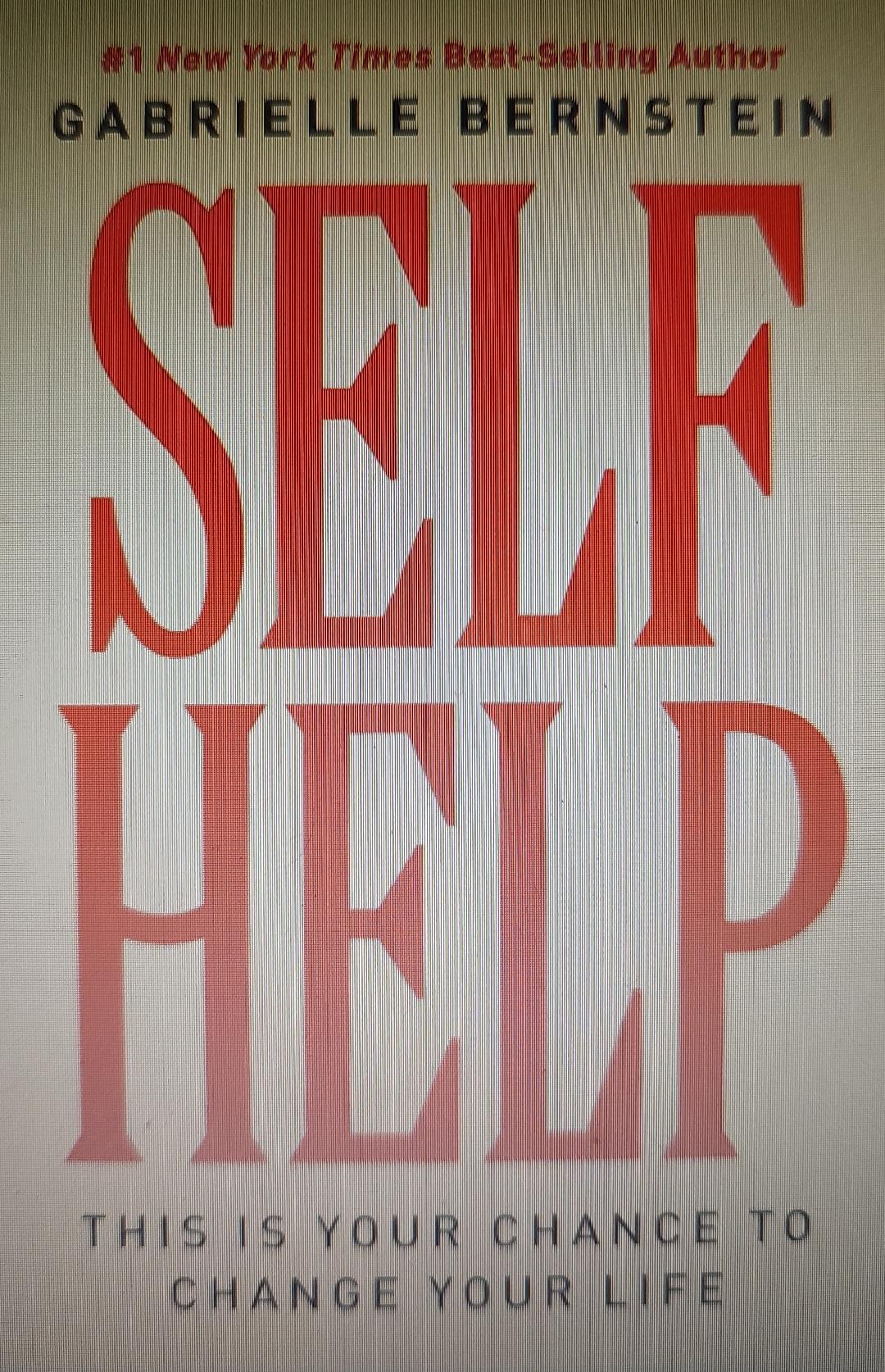 Self Help: This Is Your Chance to Change Your Life