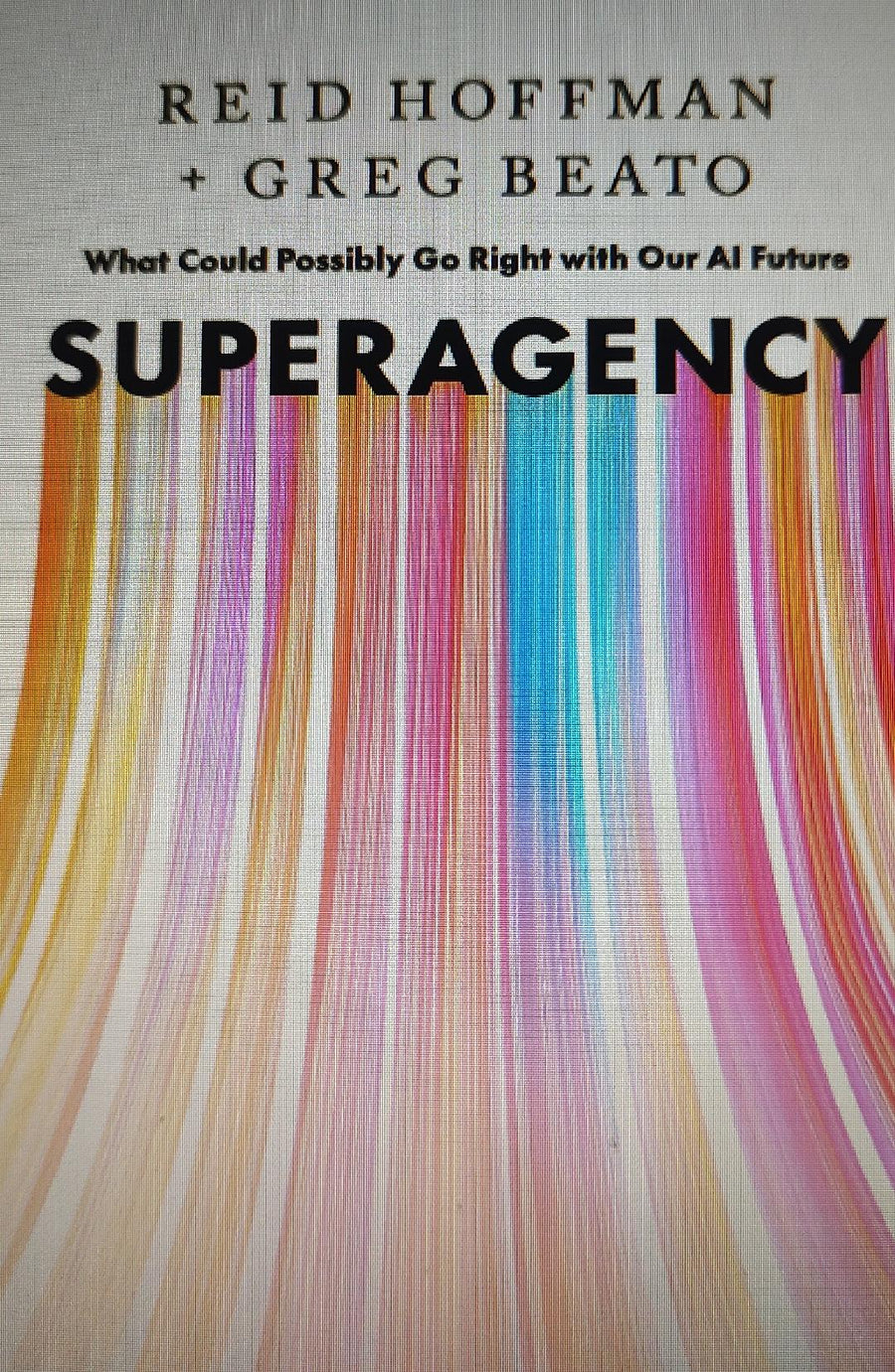 Superagency: What Could Possibly Go Right with Our AI Future