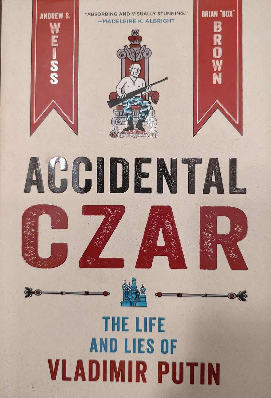 The Accidental Czar Hardcover Book 