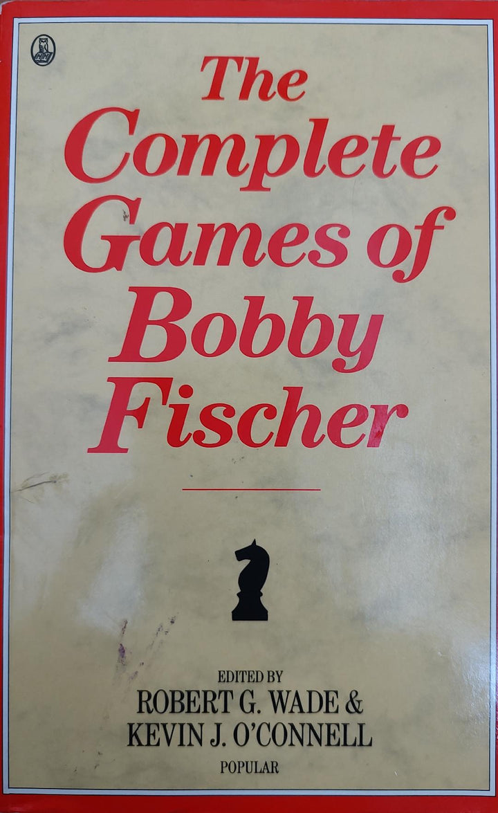 The Complete Games of Bobby Fischer Book