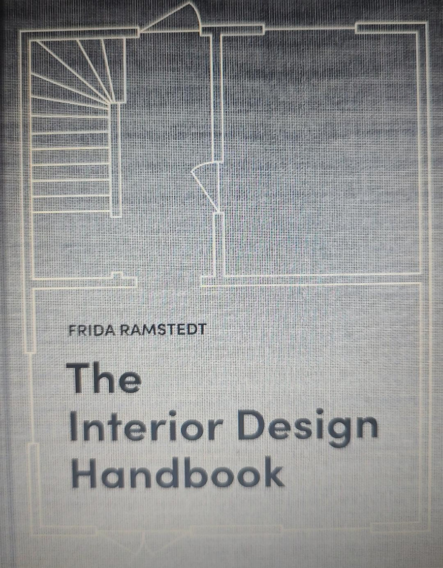 The Interior Design Handbook: Furnish, Decorate, and Style Your Space Book