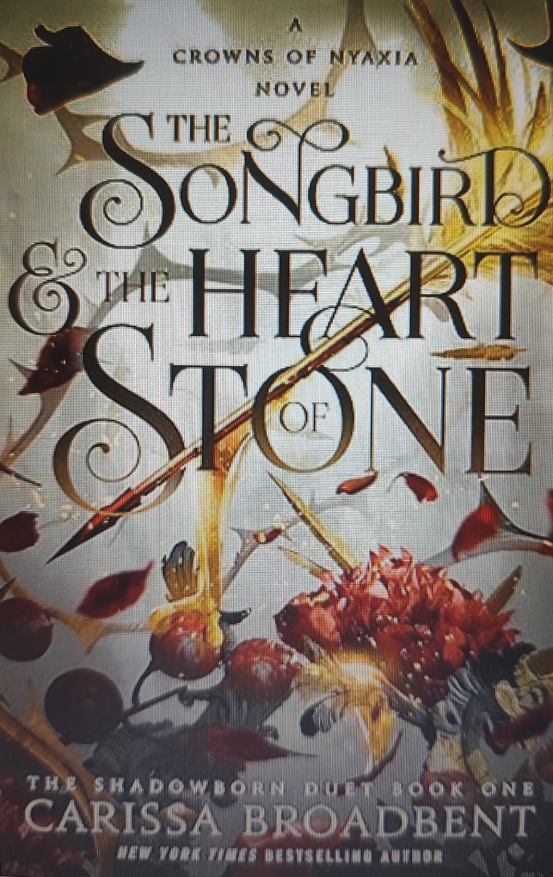 The Songbird and the Heart of Stone