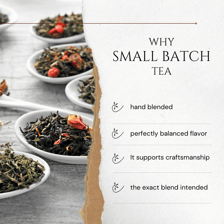 Small batch tea with text highlighting benefits on a white background.
