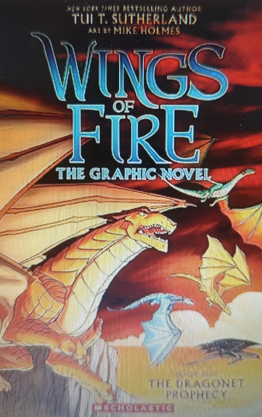 Wings of Fire: The Dragonet Prophecy: The Graphic Novel