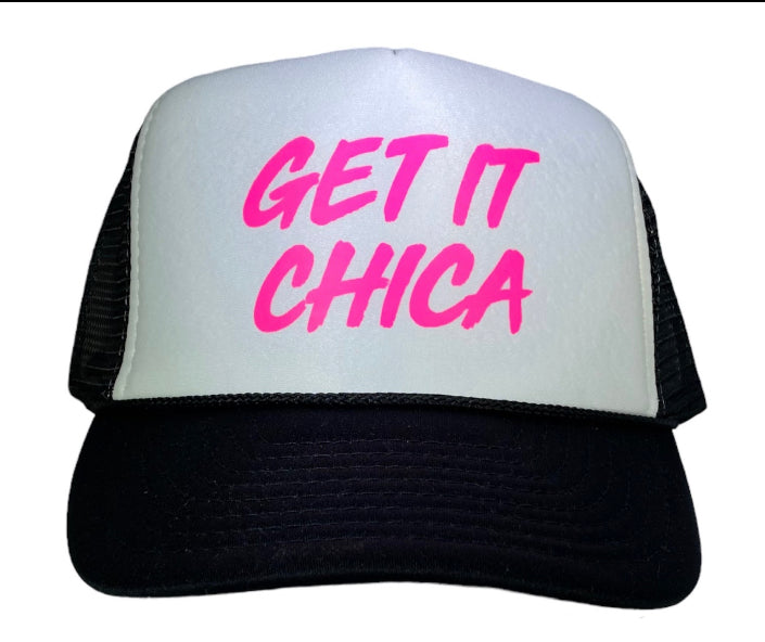 Get It Chica Trucker Hats